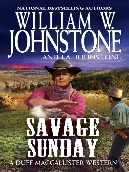 Title details for Savage Sunday by William W. Johnstone - Wait list